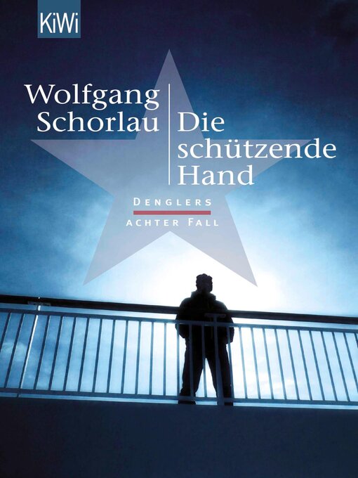Title details for Die schützende Hand by Wolfgang Schorlau - Available